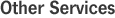 Other Services